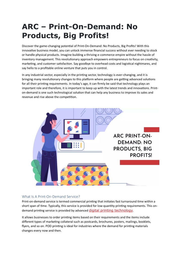 arc print on demand no products big profits