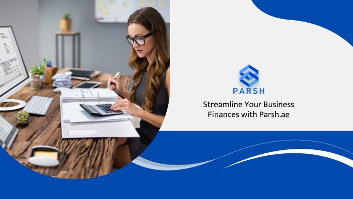 streamline your business finances with parsh ae