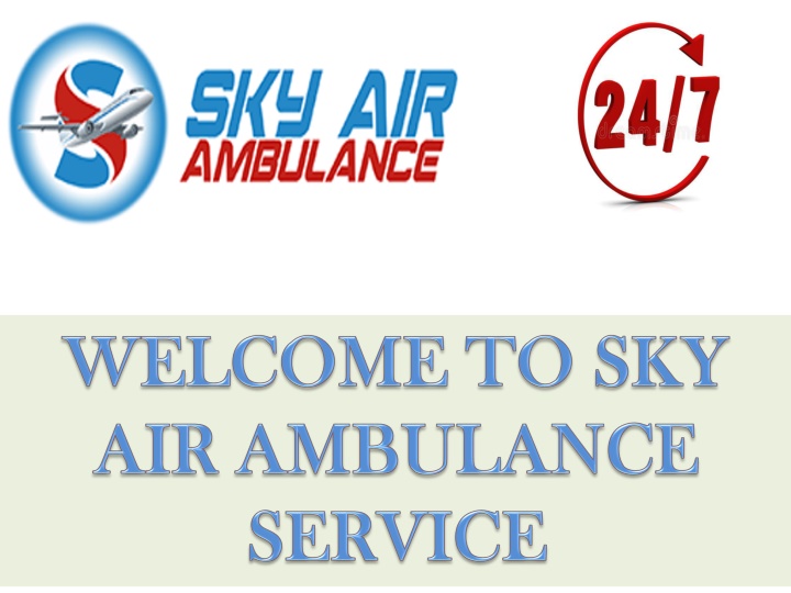 welcome to sky air ambulance service