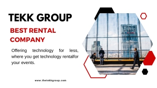 Tekk Group the rental company in the United Kingdom.