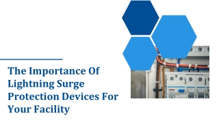 The Importance Of Lightning Surge Protection Devices For Your Facility