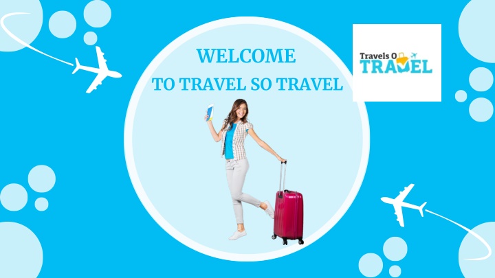 welcome to travel so travel
