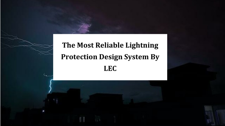 the most reliable lightning protection design