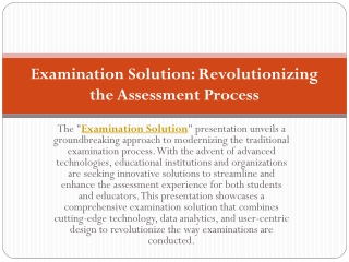 Efficient Examination Service: Reliable, Accurate, and Timely