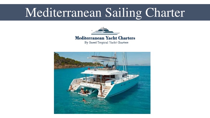 mediterranean sailing charter