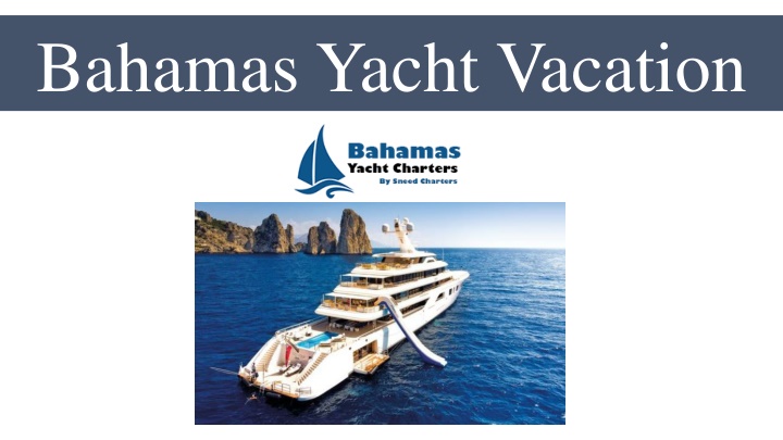 bahamas yacht vacation