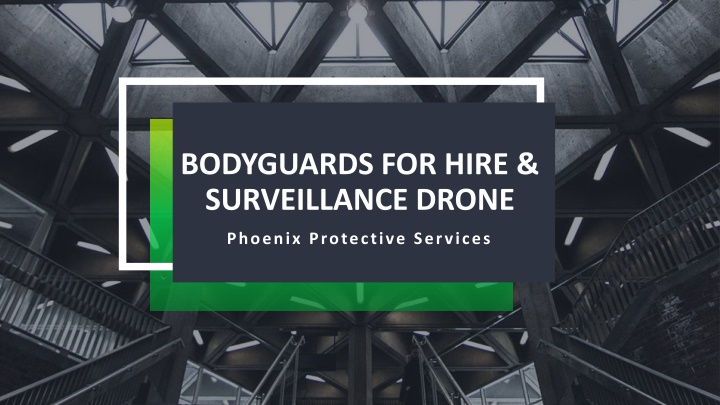 bodyguards for hire surveillance drone