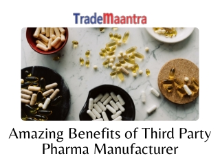 Amazing-Benefits-of-Third-Party-Pharma-Manufacturers