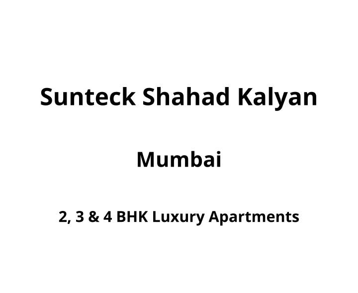 sunteck shahad kalyan