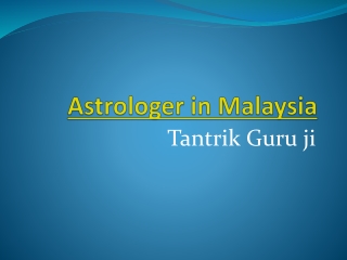 Astrologer in Malaysia