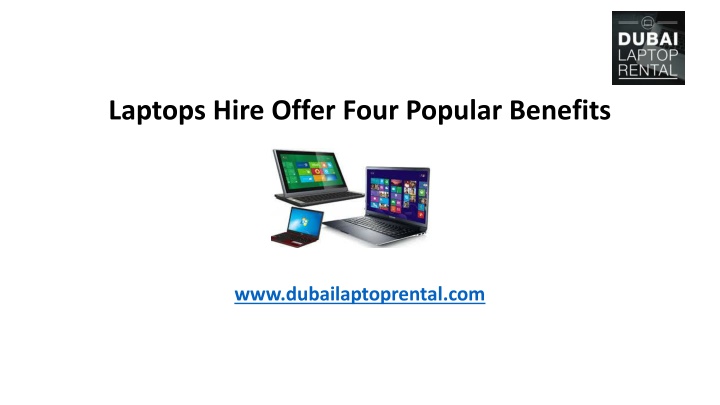 laptops hire offer four popular benefits