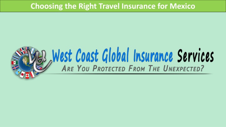 choosing the right travel insurance for mexico