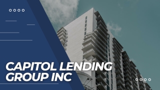Capitol Lending Group_ Your Trusted Mortgage Broker for Home Refinancing and VA Loan