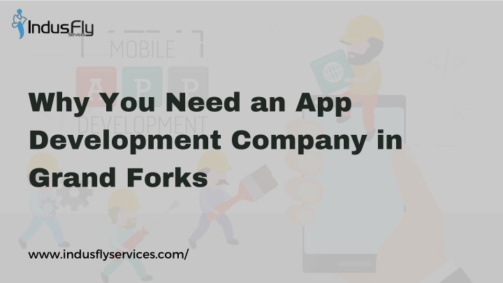 why you need an app development company in grand