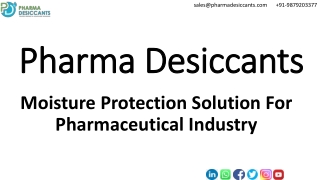 Moisture Protection Solution For Pharmaceutical Industry