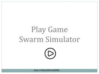 Play Games like Swarm Simulator