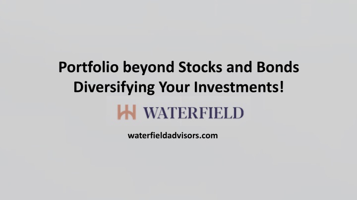 portfolio beyond stocks and bonds diversifying