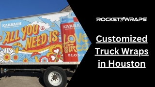 Customized Truck Wraps in Houston