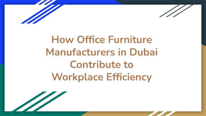 how office furniture manufacturers in dubai
