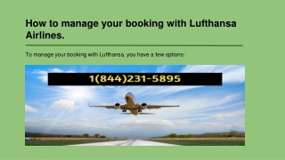 How to manage your booking with Lufthansa Airlines.