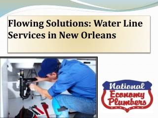 Flowing Solutions  Water Line Services in New Orleans