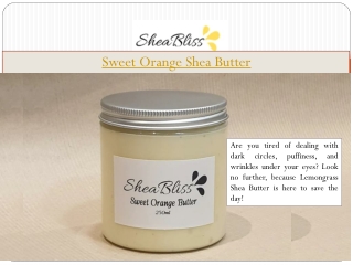 Buy Now Sweet Orange Shea Butter