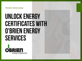 Unlock Energy Certificates With O'Brien Energy Services