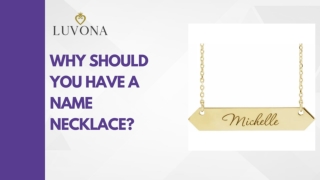 Why should you have a name necklace?