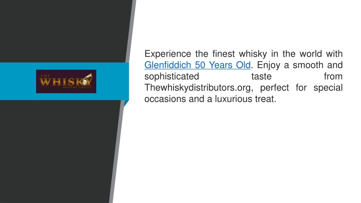 experience the finest whisky in the world with