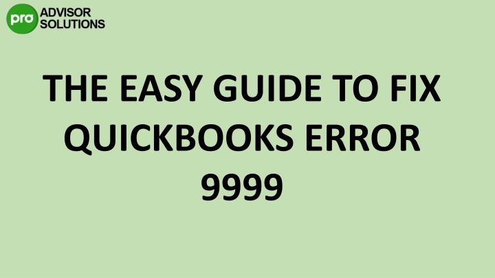 the easy guide to fix quickbooks error 9999