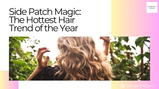 Side Patch Magic The Hottest Hair Trend of the Year
