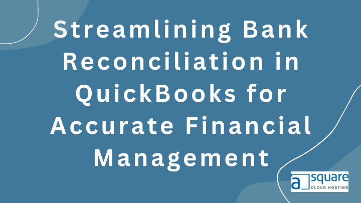 streamlining bank reconciliation in quickbooks