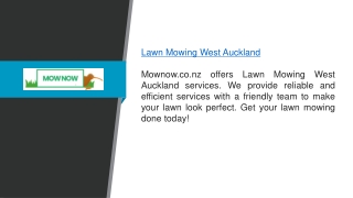 Lawn Mowing West Auckland  Mownow.co.nz