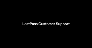 1(888) 653-5491 LastPass Customer Care