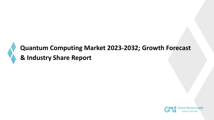 quantum computing market 2023 2032 growth