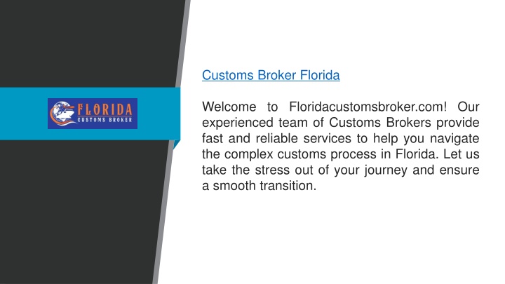 customs broker florida welcome