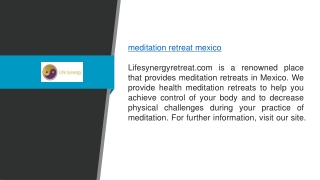 Meditation Retreat Mexico Lifesynergyretreat.com