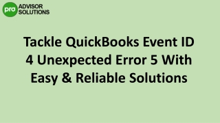 tackle quickbooks event id 4 unexpected error