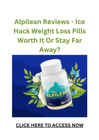 Alpilean Reviews - Ice Hack Weight Loss Pills Worth It Or Stay Far Away_