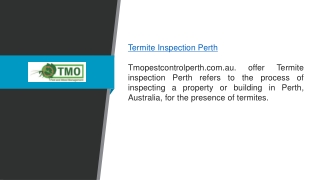 Termite Inspection Perth  Tmopestcontrolperth.com.au