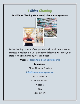 Retail Store Cleaning Melbourne  Ishinecleaning.com