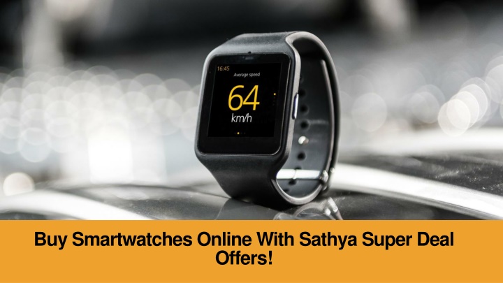 buy smartwatches online with sathya super deal offers