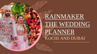 Best Wedding and Event Planner In Kochi and Dubai-Rainmakeri