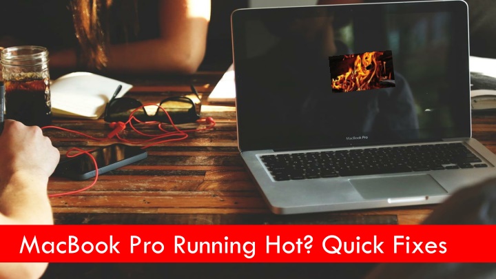 macbook pro running hot quick fixes