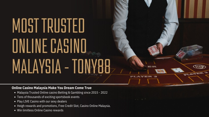 most trusted online casino malaysia tony88