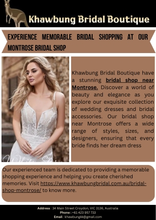 Experience Memorable Bridal Shopping at our Montrose Bridal Shop