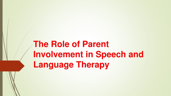 the role of parent involvement in speech and language therapy