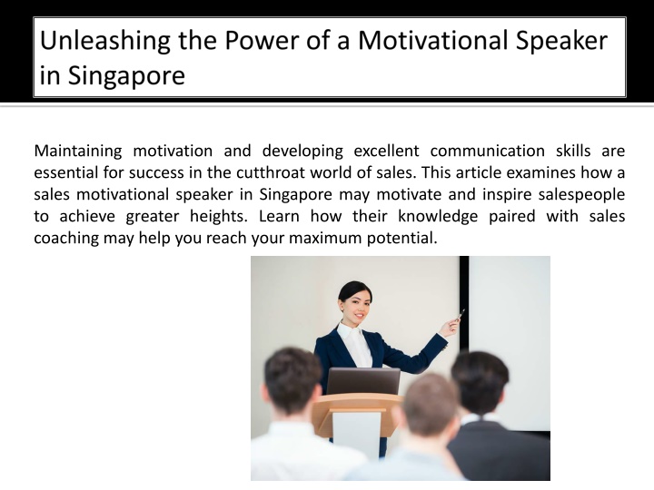 unleashing the power of a motivational speaker in singapore
