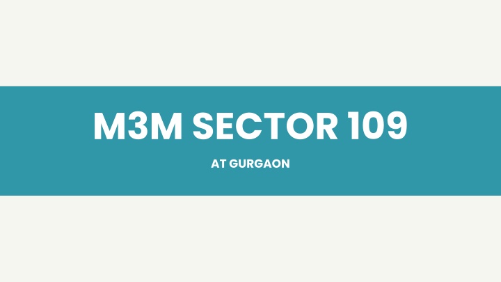 m3m sector 109 at gurgaon