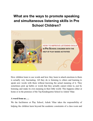 What are the ways to promote speaking and simultaneous listening skills in Pre School Children